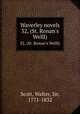 Waverley novels. 32, (St. Ronan`s Welll), Scott, Walter, Sir, 1771-1832 