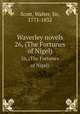 Waverley novels. 26, (The Fortunes of Nigel), Scott, Walter, Sir, 1771-1832 