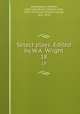 Select plays. Edited by W.A. Wright. 18, Shakespeare, William, 1564-1616,Wright, William Aldis, 1831-1914,Clark, William George, 1821-1878 