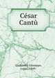 Cesar Cantu, Grabinski, Giuseppe, conte, 1849- 