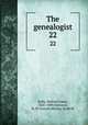 The genealogist. 22, Selby, Walford Dakin, 1845-1889,Harwood, H. W. Forsyth,Murray, Keith W 