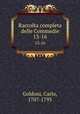Raccolta completa delle Commedie. 13-16, Goldoni, Carlo, 1707-1793 