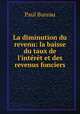 La diminution du revenu: la baisse du taux de l