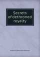 Secrets of dethroned royalty, Radziwill, Catherine Princess 