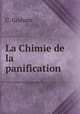 La Chimie de la panification, C. Graham 