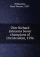 Uber Richard Johnsons Seven champions of Christendom, 1596, Willkomm, Hans Werner, 1887- 