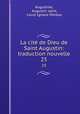 La cit de Dieu de Saint Augustin: traduction nouvelle. 25, Augustine, Augustin saint, Louis Ignace Moreau 