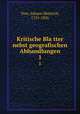 Kritische Blatter nebst geografischen Abhandlungen. 1, Voss, Johann Heinrich, 1751-1826 