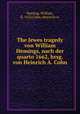 The Jewes tragedy von William Hemings, nach der quarto 1662, hrsg. von Heinrich A. Cohn, Heming, William, fl. 1632,Cohn, Heinrich A. 