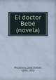 El doctor Beb (novela), 