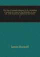 The life of Samuel Johnson, LL.D., including A journal of a tour to the Hebrides. A new ed., with numerous additions and notes. 2, James Boswell 