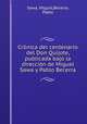 Cronica del centenario del Don Quijote, publicada bajo la direccion de Miguel Sawa y Pablo Becerra, Sawa, Miguel,Becerra, Pablo 
