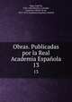 Obras. Publicadas por la Real Academia Espaola. 13, Lope de Vega 