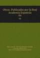 Obras. Publicadas por la Real Academia Espaola. 04, Lope de Vega 