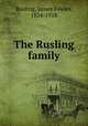 The Rusling family, Rusling, James Fowler, 1834-1918 
