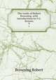 The works of Robert Browning, with introductions by F.G. Kenyon. 9, Browning Robert 