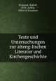 Texte und Untersuchungen zur alteng-lischen Literatur und Kirchengeschichte, Brotanek, Rudolf, 1870-,Aelfric, Abbot of Eynsham 