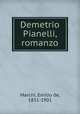 Demetrio Pianelli, romanzo, Marchi, Emilio de, 1851-1901 
