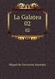 La Galatea. 02, Saavedra Miguel Cervantes 