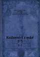Kralovstvi ceske. 2-3, Justin Vaclav Prasek 