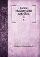 Kleine philologische Schriften. 3, Friedrich Wilhelm Ritschl 