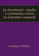 Le ricordanze : studio e commento critico su Giacomo Leopardi, Fontana, Vittorio 