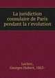 La juridiction consulaire de Paris pendant la r