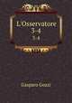L`Osservatore. 3-4, Gozzi Gasparo 