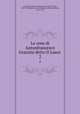Le cene di Antonfrancesco Grazzini detto Il Lasca . 2, Grazzini, Antonio Francesco, called Il Lasca, 1503-1584,Marieni, Carlo,Biscioni, Antonio Maria, 1674-1756 