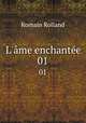 L`me enchante. 01, Romain Rolland 