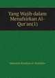 Yang Wajib dalam Menafsirkan Al-Qur`an(1), Maktabah Raudhah al-Muhibbin 
