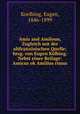 Amis and Amiloun, Zugleich mit der altfranzosischen Quelle; hrsg. von Eugen Kolbing. Nebst einer Beilage: Amicus ok Amilius rimur, Koelbing, Eugen, 1846-1899 
