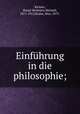Einfuhrung in die philosophie;, Richter, Raoul Hermann Michael, 1871-1912,Brahn, Max, 1873- 