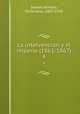 La intervencion y el imperio (1861-1867). 4, Salado Alvarez, Victoriano, 1867-1931 