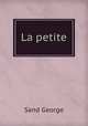 La petite, George Sand 