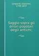 Saggio sopra gli errori popolari degli antichi;, Leopardi, Giacomo, 1798-1837 