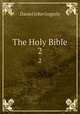 The Holy Bible. 2, Daniel John Gogerly 