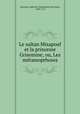 Le sultan Misapouf et la princesse Grisemine; ou, Les metamoprhoses, Claude Henri de Fusee Voisenon 