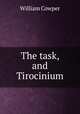 The task, and Tirocinium, Cowper William 