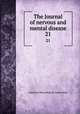 The Journal of nervous and mental disease. 21, American Neurological Association 