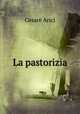 La pastorizia, Cesare Arici 