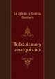 Tolstoismo y anarquismo, Gustavo La Iglesia y Garcia 