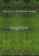 Angelica, Dubourg, A. W. [from old catalog] 