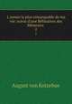 L`annee la plus remarquable de ma vie: suivie d`une Rfutation des Mmoires .. 2, August von Kotzebue 