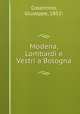 Modena, Lombardi e Vestri a Bologna, Cosentino, Giuseppe, 1852- 