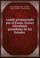 Laudo pronunciado por el Exmo. Grover Cleveland, presidente de los Estados ., United States Dept . of State, Dept. of State, United States 