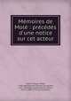 Memoires de Mole : precedes d