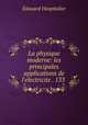 La physique moderne: les principales applications de l
