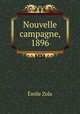 Nouvelle campagne, 1896, Zola, Emile, 1840-1902 