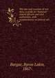 The law and customs of riot duty; a guide for National Guard officers and civil authorities, with commentaries on federal aid, Bargar, Byron Lakin, 1867- 